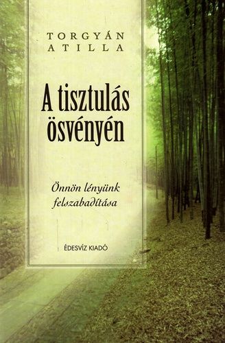 A tisztulás ösvényén