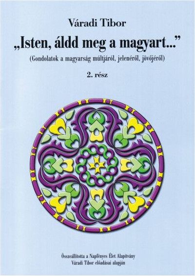 "Isten áldd meg a magyart…" II.