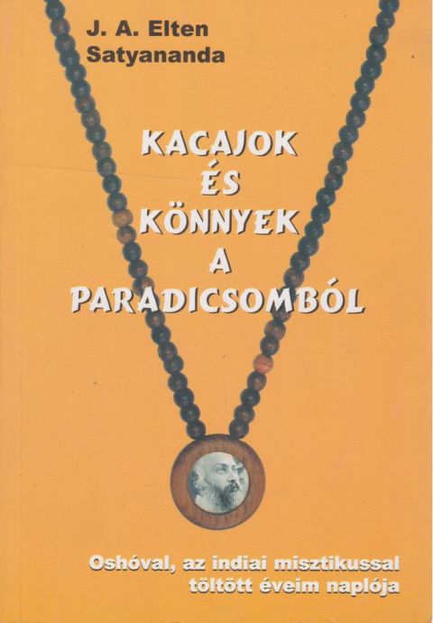 Kacajok és könnyek a Paradicsomból