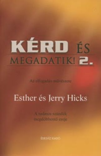 Kérd és megadatik! 2.