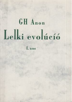 Lelki evolúció II.