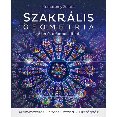 Szakrális geometria - A tér és a formák titkai